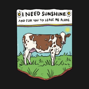 I Need Sunshine Cow T-Shirt