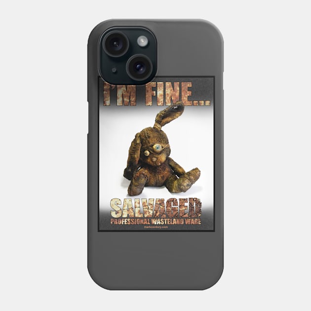 SALVAGED Ware - I'm Fine... Phone Case by SALVAGED Ware