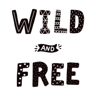 Wild And Free - Scandinavian T-Shirt