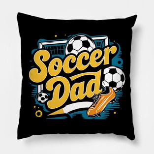 Soccer Dad | Father's Day | Dad Lover gifts Pillow