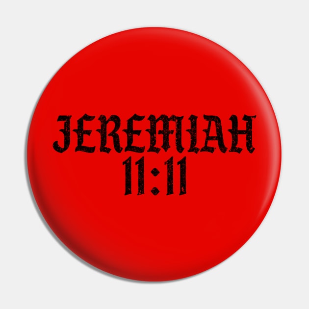 Jeremiah 11:11 (Variant) Pin by huckblade