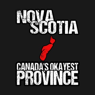 Nova Scotia Canada's Okayest Province NS T-Shirt