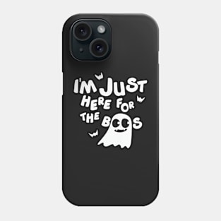 I'm just here for the Boos Funny Halloween Party Drinking Design Phone Case