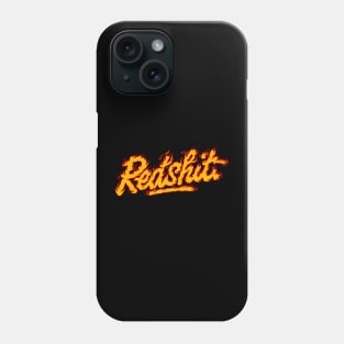 Redshit Fire Burn Logo Phone Case