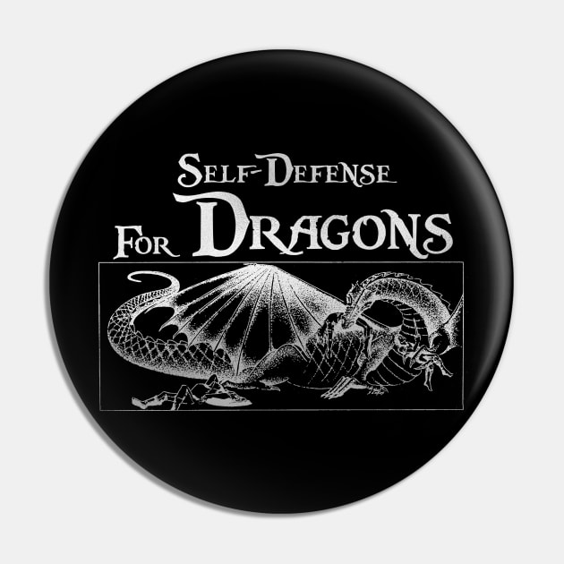 Self Defense for Dragons (Silver) Pin by Riverlynn_Tavern