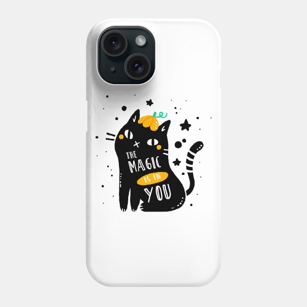 'The Magic Is In You' Radical Kindness Anti Bullying Shirt Phone Case by ourwackyhome