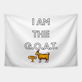 I am the goat, the greatest of all time, goat with trophy boast brag winner self confident Tapestry