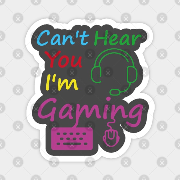 i cant hear you im gaming/gaming/gamer Magnet by Abddox-99