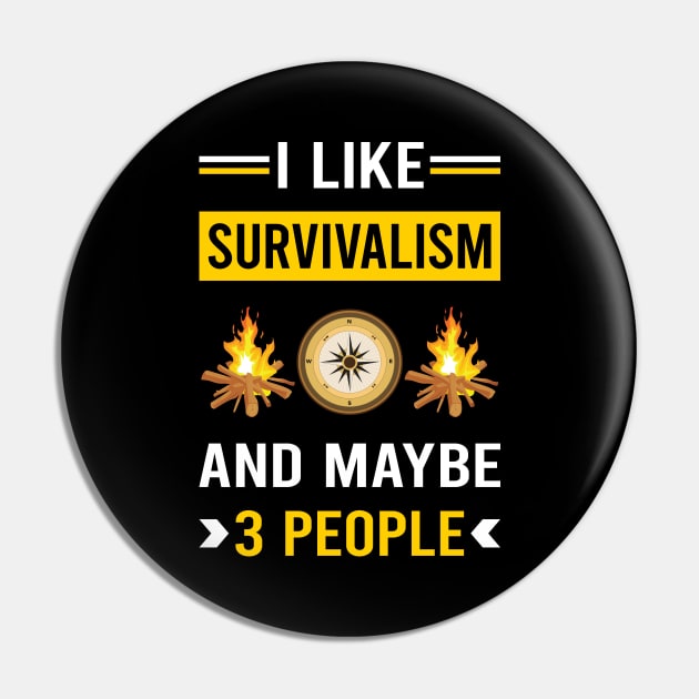 3 People Survivalism Prepper Preppers Survival Pin by Good Day