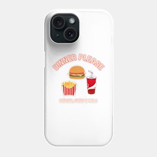 Burger Dinner Please Phone Case