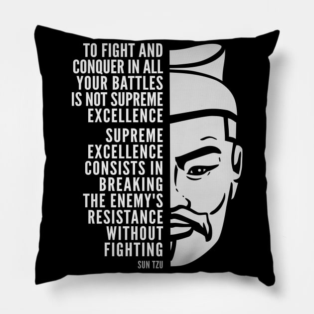 Sun Tzu Inspirational Quote: Supreme Excellence Pillow by Elvdant