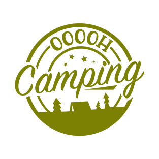 Ooooh Camping! T-Shirt