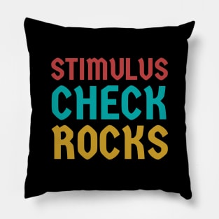 Stimulus check rocks! Pillow