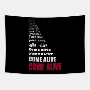 Come Alive - light on dark Tapestry