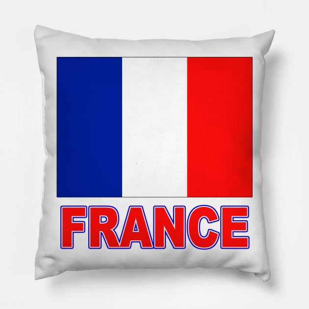 The Pride of France - French Flag Design Pillow by Naves