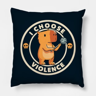 I Choose Violence Funny Capybara by Tobe Fonseca Pillow