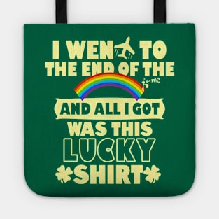 Lucky Saint Patrick Day Shirt Funny Saying Gift For Saint Patrick Day Tote