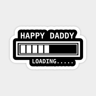 Happy daddy loading.... Magnet