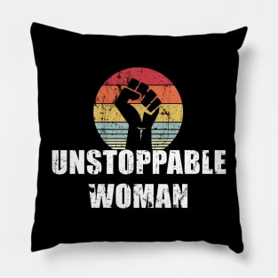 Unstoppable Woman Girl Power Empowerment Feminist Pillow