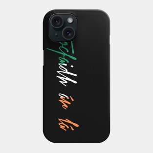 Our time has come yet, believe me Phone Case