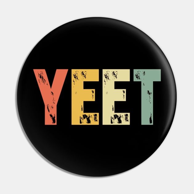 Vintage Yeet T-Shirt - Dank Meme Gift Pin by Ilyashop