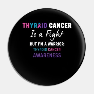 thyroid cancer awareness Fighter Ribbon Color Pin