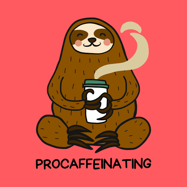 Procaffeinating | Procrastinator Coffee Pun by Allthingspunny