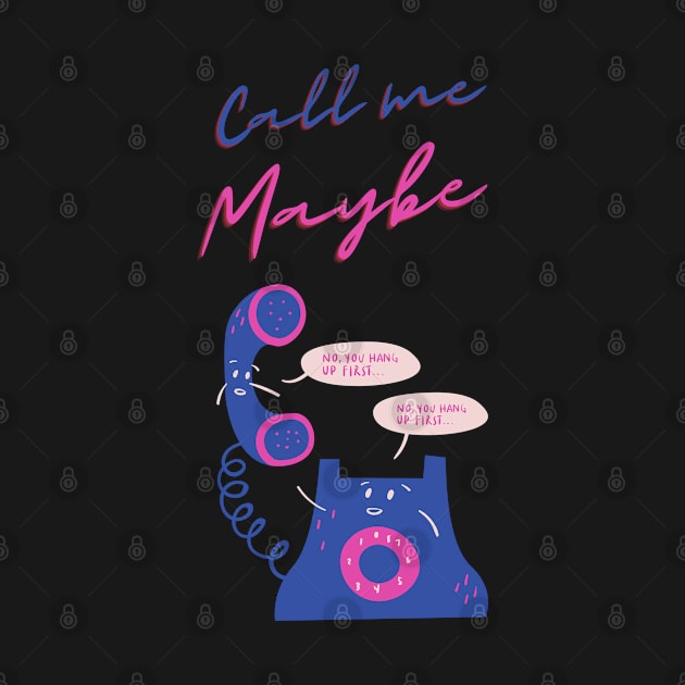 Call me maybe funny cute (you hang up first, no you hang up first) valentines by Fafi