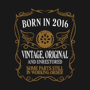 Born in 2016 T-Shirt