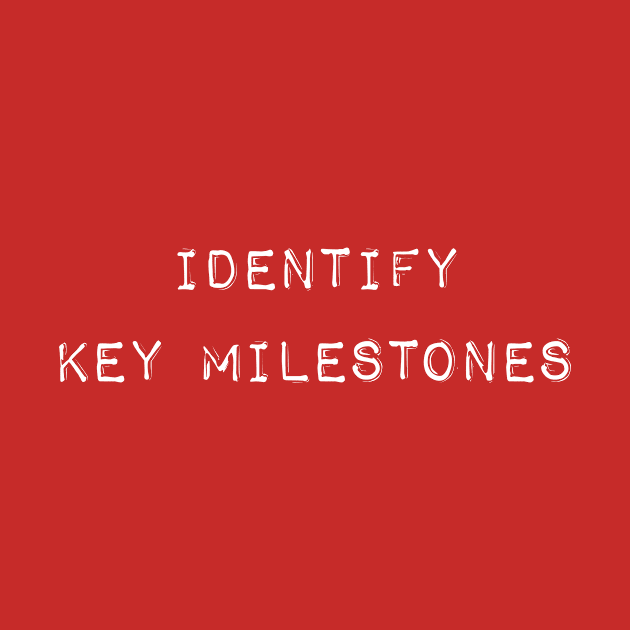 Identify key milestones by PallKris