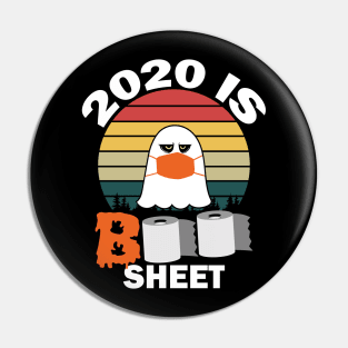 2020 is boo sheet halloween ghost gift Pin