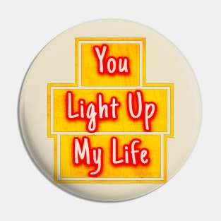 you light up my life Pin