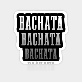 Bachata Lettering For Festivals Magnet