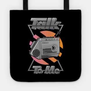 Talk To Me Tote