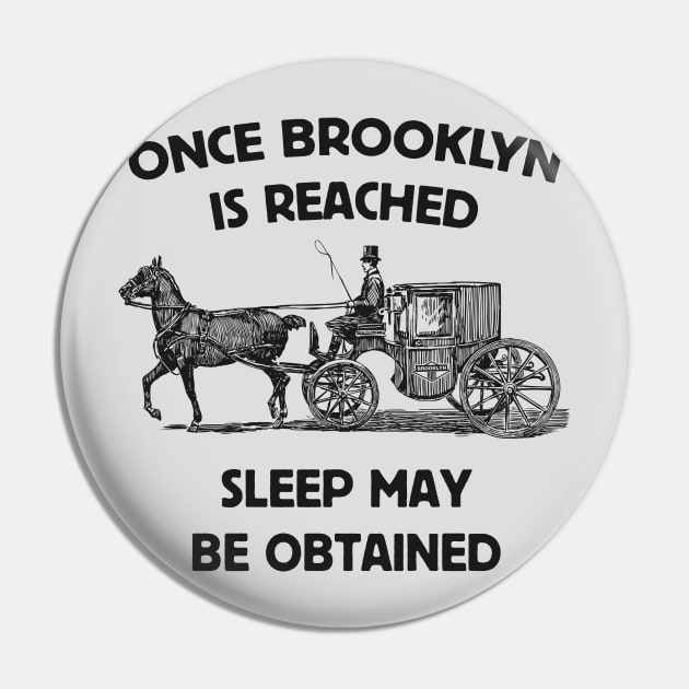 No Sleep Til Brooklyn: 1800s Travel Meets 90's Hip Hop Pin by TwistedCharm