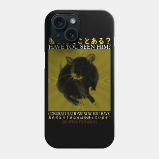 Have You Seen This Rat? Phone Case