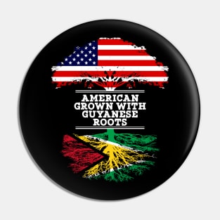 American Grown With Guyanese Roots - Gift for Guyanese From Guyana Pin