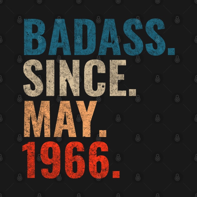 Badass since May 1966 Retro 1966 birthday gift by TeeLogic