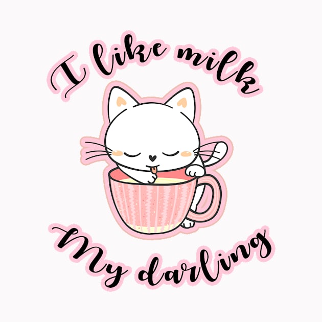 I like milk my darling by CreativeXpro