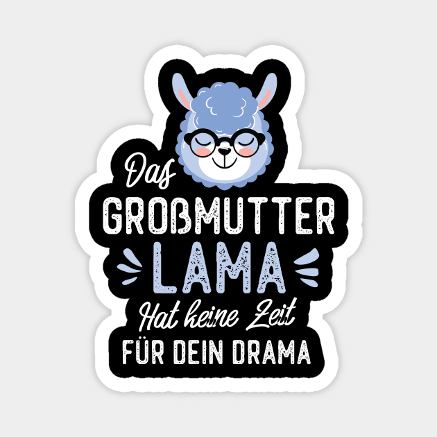 Großmutter Lama hat keine Zeit für dein Drama Magnet by BetterManufaktur