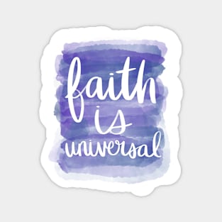 Faith is Universal Magnet