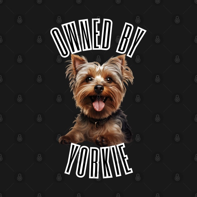 Owned By Yorkie by NatashaCuteShop