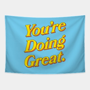You're Doing Great: Sky Edition Tapestry
