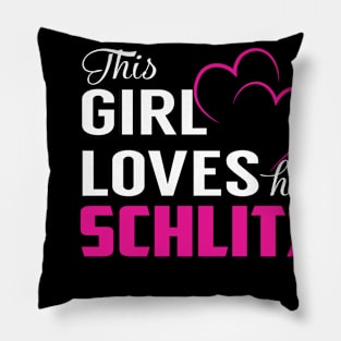 This Girl Loves Her SCHLITZ Pillow