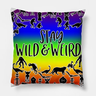 Stay Wild & Weird (rainbow) Pillow