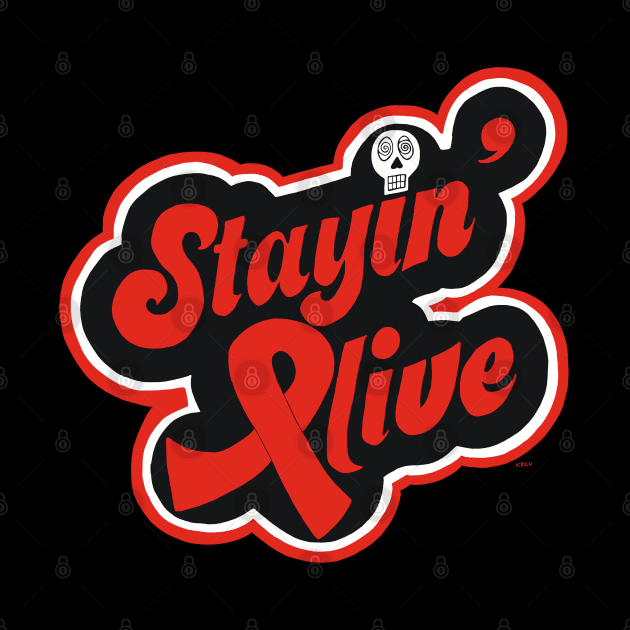 Stayin’ Alive Red Ribbon by KBILU_Art