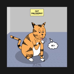 Cat Philosophy - Meh T-Shirt