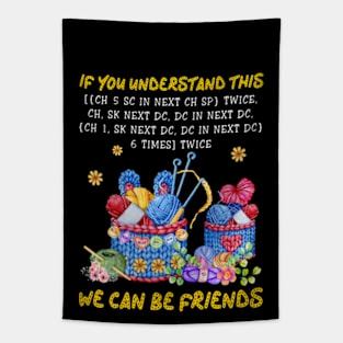 If You Understand This We Can Be Friends Tapestry