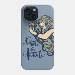 Nurture Nature Dryad Nature Nymph Phone Case