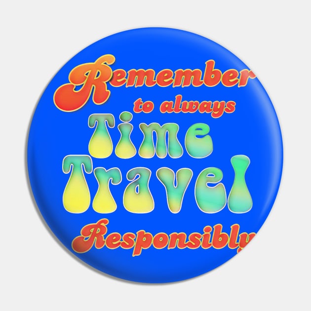 Retro Time Travel Graphic Pin by AlondraHanley